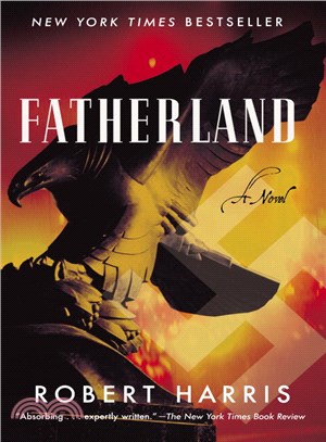 Fatherland ─ A Novel