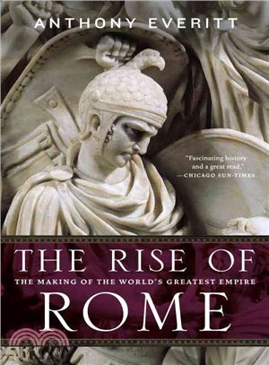 The Rise of Rome ─ The Making of the World's Greatest Empire