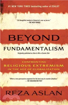 Beyond Fundamentalism ─ Confronting Religious Extremism in the Age of Globalization