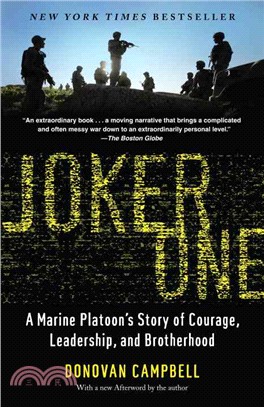 Joker One ─ A Marine Platoon's Story of Courage, Leadership, and Brotherhood