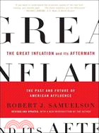 The Great Inflation and Its Aftermath ─ The Past and Future of American Affluence