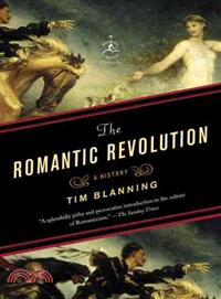 The Romantic Revolution ─ A History