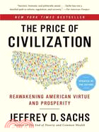 The Price of Civilization ─ Reawakening American Virtue and Prosperity
