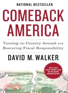 Comeback America: Turning the Country Around and Restoring Fiscal Responsibility