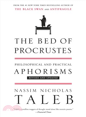 The Bed of Procrustes ─ Philosophical and Practical Aphorisms