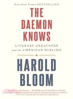 The Daemon Knows ─ Literary Greatness and the American Sublime