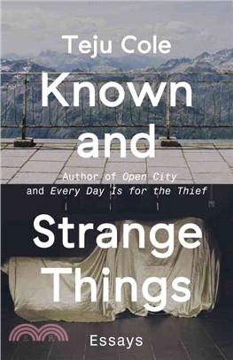 Known and Strange Things ─ Essays