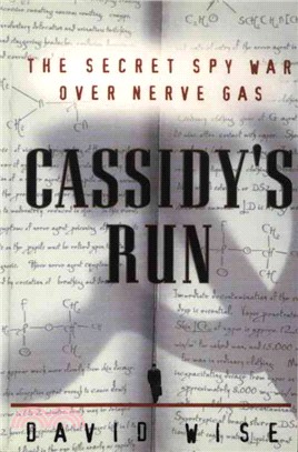 Cassidy's Run — The Secret Spy War over Nerve Gas