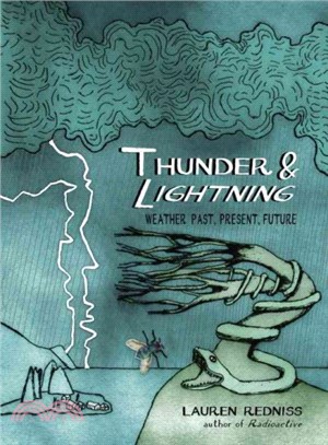 Thunder & Lightning ─ Weather Past, Present, Future