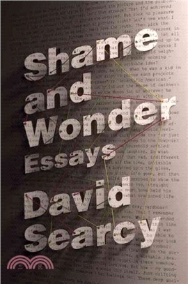 Shame and Wonder ─ Essays