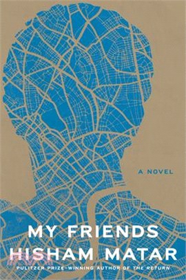 My Friends (National Book Awards Longlist)(longlist for the Booker Prize 2024)