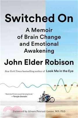 Switched On ─ A Memoir of Brain Change and Emotional Awakening