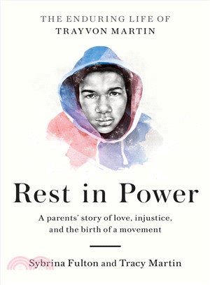 Rest in Power ─ The Enduring Life of Trayvon Martin