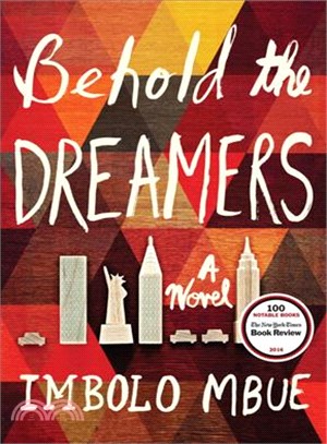 Behold the dreamers :a novel /
