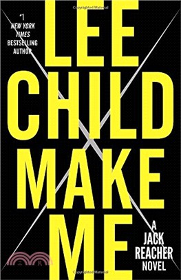 Make Me: A Jack Reacher Novel