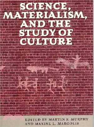 Science, Materialism, and the Study of Culture