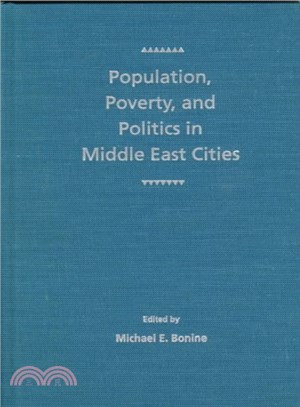 Population, Poverty, and Politics in Middle East Cities