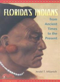 Florida's Indians from Ancient Times to the Present