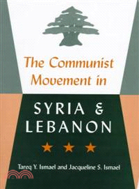 The Communist Movement in Syria and Lebanon