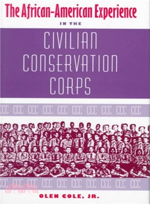 The African-American Experience in the Civilian Conservation Corps