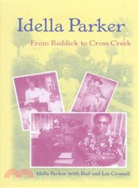 Idella Parker ─ From Reddick to Cross Creek