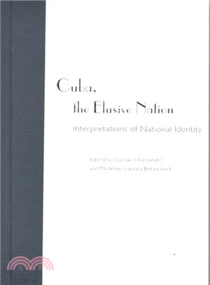Cuba, the Elusive Nation ― Interpretations of National Identity