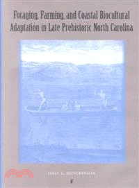 Foraging, Farming, and Coastal Biocultural Adaptation in Late Prehistoric North Carolina