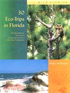 30 Eco-Trips in Florida