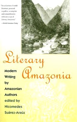 Literary Amazonia ─ Modern Writing by Amazonian Authors