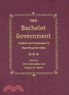 The Bachelet Government:Conflict and Consensus in Post-Pinochet Chile