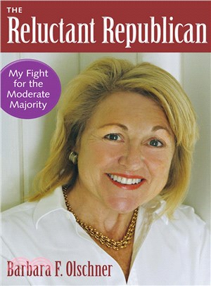 The Reluctant Republican—My Fight for the Moderate Majority