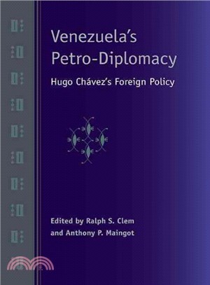 Venezuela's Petro-Diplomacy: Hugo Chavez's Foreign Policy