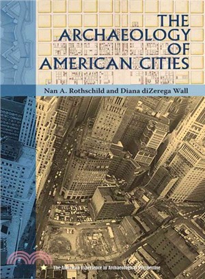 The Archaeology of American Cities