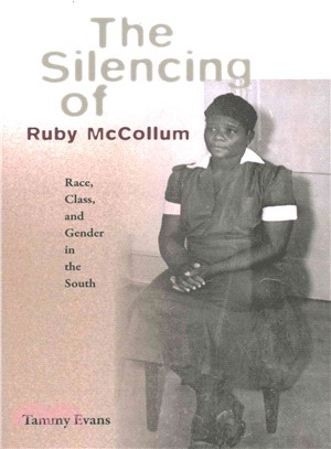 The Silencing of Ruby Mccollum ─ Race, Class, and Gender in the South