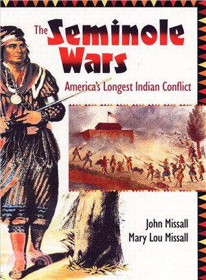 The Seminole Wars ― America's Longest Indian Conflict
