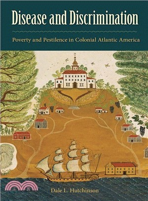 Disease and Discrimination ― Poverty and Pestilence in Colonial Atlantic America