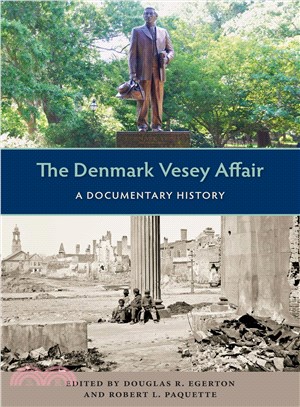 The Denmark Vesey Affair ─ A Documentary History