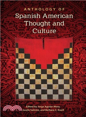 Anthology of Spanish American Thought and Culture