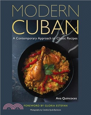 Modern Cuban：A Contemporary Approach to Classic Recipes