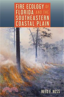 Fire Ecology of Florida and the Southeastern Coastal Plain