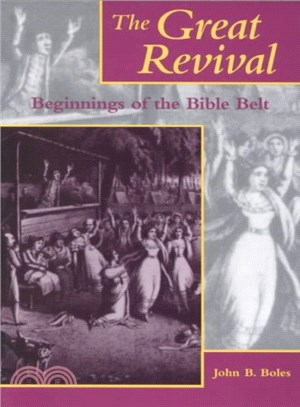 The Great Revival ― Beginnings of the Bible Belt