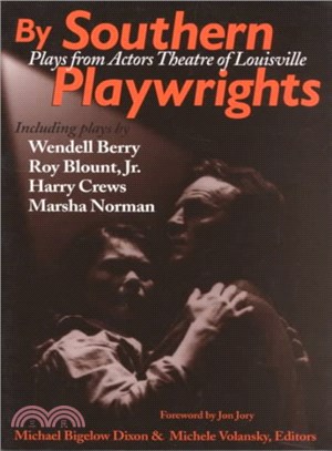 By Southern Playwrights ― Plays from Actors Theatre of Louisville
