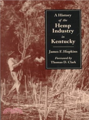 A History of the Hemp Industry in Kentucky