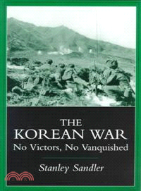 The Korean War—No Victors, No Vanquished
