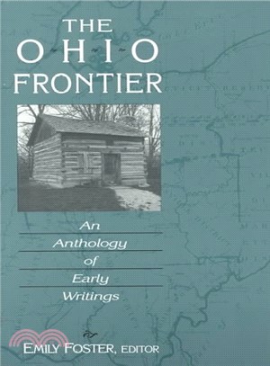 The Ohio Frontier ― An Anthology of Early Writings