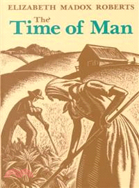 The Time of Man ─ A Novel