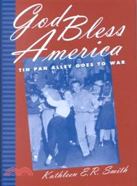 God Bless America ― Tin Pan Alley Goes to War