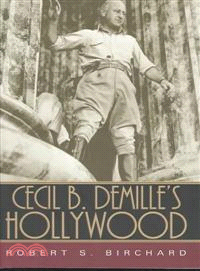 Cecil B. Demille's Hollywood