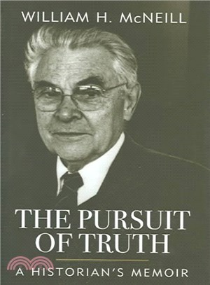 The Pursuit Of Truth ― A Historian's Memoir