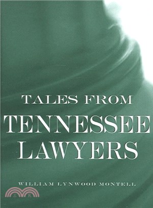 Tales from Tennessee Lawyers